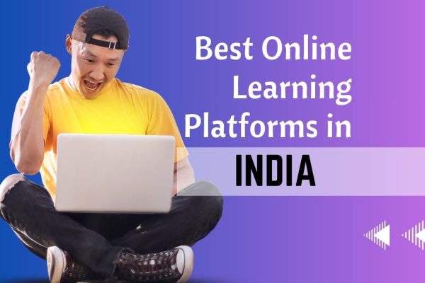 Best Online Learning Platforms in India