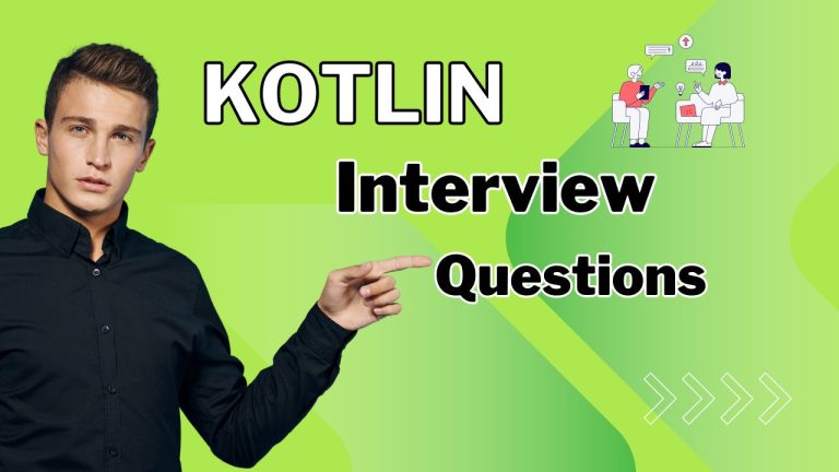 Kotlin Interview Questions