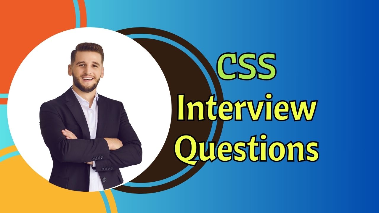 CSS Interview Questions