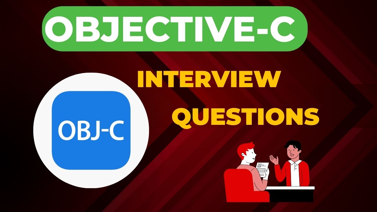 Objective-C Interview Questions