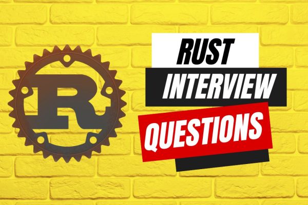 Rust Interview Questions