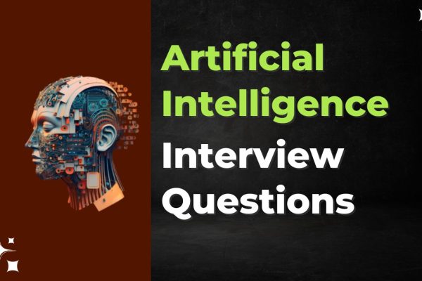 Artificial Intelligence Interview Questions