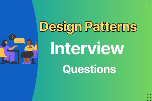 Design Patterns Interview Questions