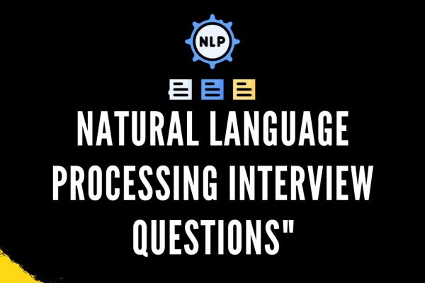 Natural Language Processing Interview Questions