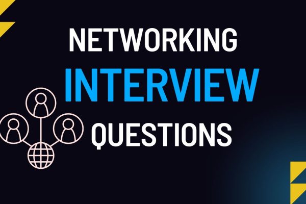 Networking Interview Questions