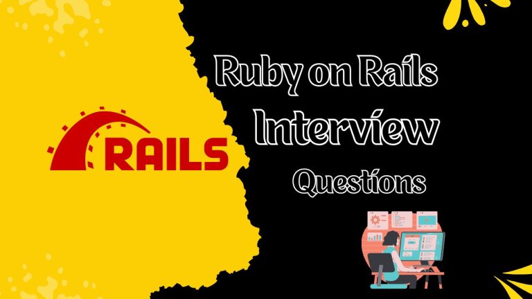 Ruby on Rails Interview Questions