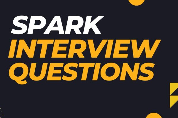 Spark Interview Questions